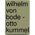 Wilhelm Von Bode - Otto Kummel
