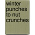 Winter Punches to Nut Crunches