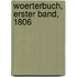Woerterbuch, Erster Band, 1806