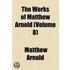 Works Of Matthew Arnold (V. 8)