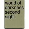 World Of Darkness Second Sight door Will Hindmarch