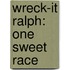 Wreck-It Ralph: One Sweet Race