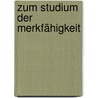 Zum Studium der Merkfähigkeit by Diehl August