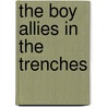the Boy Allies in the Trenches door Clair W. Hayes