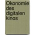 Ökonomie des  digitalen Kinos