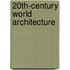 20Th-Century World Architecture