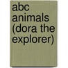 Abc Animals (dora The Explorer) door Golden Books