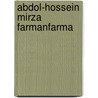 Abdol-Hossein Mirza Farmanfarma door Frederic P. Miller