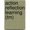 Action Reflection Learning (tm) by Isabel Rimanoczy