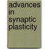 Advances in Synaptic Plasticity