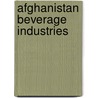 Afghanistan Beverage Industries by Jesse Russell