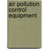 Air Pollution Control Equipment