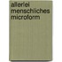 Allerlei Menschliches microform