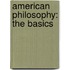 American Philosophy: The Basics