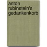 Anton Rubinstein's Gedankenkorb door Anton Rubinstein