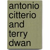 Antonio Citterio And Terry Dwan door Pippo Ciorra