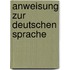 Anweisung zur deutschen Sprache