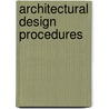 Architectural Design Procedures door Robert Mason