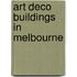 Art Deco buildings in Melbourne
