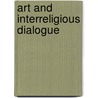 Art and Interreligious Dialogue door Michael S. Bird