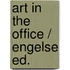 Art in the Office / Engelse Ed.