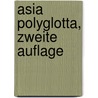 Asia Polyglotta, Zweite Auflage door Julius Von Klaproth