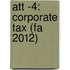 Att -4: Corporate Tax (Fa 2012)