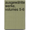 Ausgewählte Werke, Volumes 5-6 by Leopold Schefer