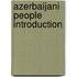 Azerbaijani People Introduction