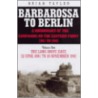 Barbarossa to Berlin Volume One door Brian Taylor