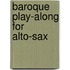 Baroque Play-Along For Alto-Sax