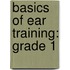 Basics Of Ear Training: Grade 1