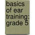 Basics Of Ear Training: Grade 5