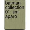 Batman Collection 01: Jim Aparo by Jim Aparo