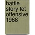 Battle Story Tet Offensive 1968