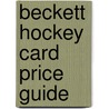 Beckett Hockey Card Price Guide door James Beckett