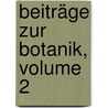 Beiträge Zur Botanik, Volume 2 by Albrecht Wilhelm Roth