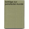 Beiträge zur Petrefacten-Kunde by Georg Graf