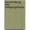 Beschreibung Des Habspurgerbads door Hans Rudolf Maurer