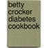 Betty Crocker Diabetes Cookbook