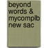 Beyond Words & Mycomplb New Sac