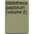 Bibliotheca Pastorum (Volume 2)