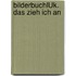 BilderbuchLÜK. Das zieh ich an