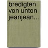 Bredigten Von Unton Jeanjean... by Unknown