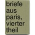 Briefe aus Paris, Vierter Theil