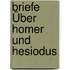 Briefe Über Homer Und Hesiodus