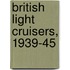 British Light Cruisers, 1939-45