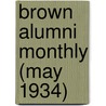 Brown Alumni Monthly (May 1934) door Brown University