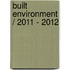 Built Environment / 2011 - 2012