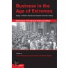 Business in the Age of Extremes door Hartmut Berghoff